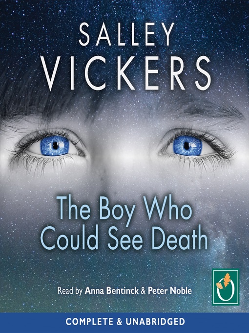 Title details for The Boy Who Could See Death by Salley Vickers - Available